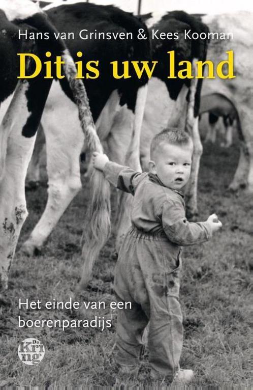 Dit is uw land 9789462970670 Hans van Grinsven, Boeken, Hobby en Vrije tijd, Gelezen, Verzenden