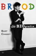 9789403141312 Brood | Tweedehands, Boeken, Verzenden, Zo goed als nieuw, Bart Chabot