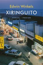 Xiringuito 9789463810906 Edwin Winkels, Boeken, Verzenden, Zo goed als nieuw, Edwin Winkels