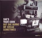 cd digi - Various - Shes Your Cook... But She Burns My B..., Verzenden, Zo goed als nieuw