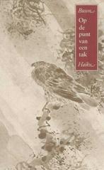 Op de punt van een tak 9789070338602 Yosa Buson, Boeken, Verzenden, Gelezen, Yosa Buson