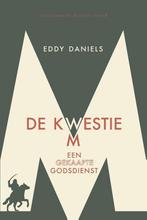 De kwestie M 9789492161413 Eddy A.M. Daniels, Boeken, Verzenden, Zo goed als nieuw, Eddy A.M. Daniels