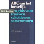 ABC van het huwelijk 9789026306006 G.P. Hoefnagels, Boeken, Verzenden, Gelezen, G.P. Hoefnagels