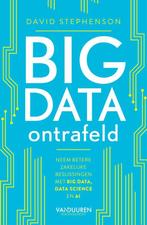 9789089654236 Big data ontrafeld | Tweedehands, Verzenden, Zo goed als nieuw, David Stephenson