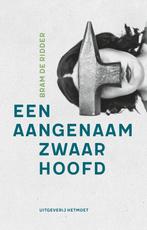 9789083384108 Een aangenaam zwaar hoofd | Tweedehands, Boeken, Romans, Verzenden, Zo goed als nieuw, Bram de Ridder