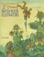 The Dictionary of 20th Century British Book Illustrators, Nieuw, Verzenden