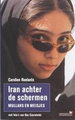 Iran achter de schermen 9789044611199 C. Roelants, Boeken, Verzenden, Zo goed als nieuw, C. Roelants