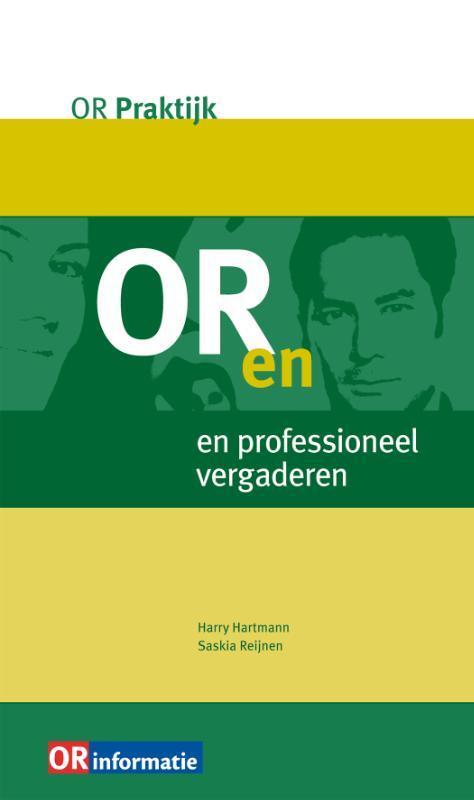 OR en professioneel vergaderen / OR-Praktijk 9789462151116, Boeken, Economie, Management en Marketing, Zo goed als nieuw, Verzenden
