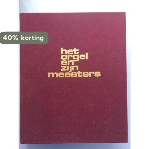 Het orgel en zijn meesters 9789023301110 Prick Wely, Boeken, Overige Boeken, Gelezen, Verzenden