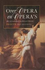 Over opera en operas 9789021525648 Chris In T Velt, Boeken, Gelezen, Chris In 'T Velt, Verzenden