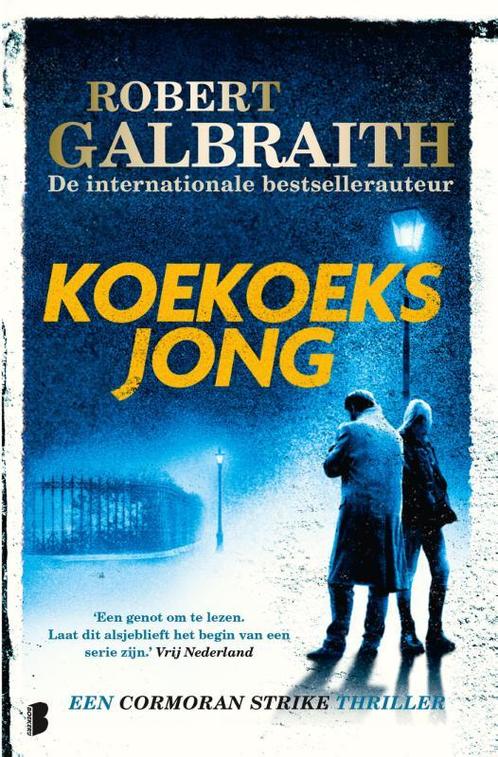 Koekoeksjong / Cormoran Strike / 1 9789022594476, Boeken, Thrillers, Gelezen, Verzenden
