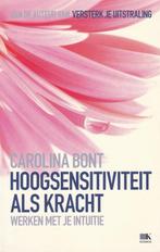 Hoogsensitiviteit als kracht - Caroline Bont - 9789021529905, Boeken, Esoterie en Spiritualiteit, Nieuw, Verzenden