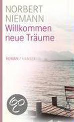 Willkommen neue Träume 9783446209947 Norbert Niemann, Gelezen, Norbert Niemann, Verzenden