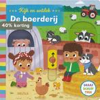 De boerderij / Kijk en ontdek 9789044761733, Verzenden, Gelezen
