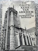 De grote kerk van Arnhem, Boeken, Verzenden, Mr. K. Schaap, drs. Ellen L. Waardenburg, drs. H.P.P. Rosenberg , 20e eeuw of later