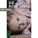 De rode strik 9789001865634 Mensje van Keulen, Verzenden, Zo goed als nieuw, Mensje van Keulen