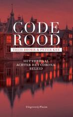 Code rood | 9789493256361 | Thijs Broer ; Peter Kee, Zo goed als nieuw, Thijs Broer ; Peter Kee