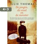 De jongen, de viool en de meester 9789029724920 Julie Thomas, Verzenden, Gelezen, Julie Thomas