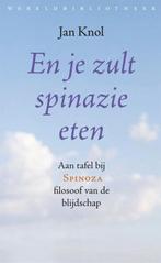 En je zult spinazie eten 9789028420960 Jan Knol, Boeken, Verzenden, Gelezen, Jan Knol