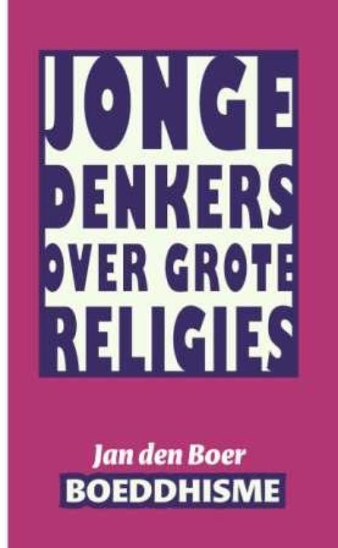 Boeddhisme 9789025958213 Jan den Boer, Boeken, Filosofie, Zo goed als nieuw, Verzenden