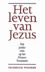 LEVEN VAN JEZUS 9789065561862 F. Weinreb, Boeken, Verzenden, Gelezen, F. Weinreb
