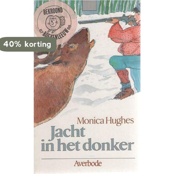 Jacht in het donker 9789031706723 Monica Hughes, Boeken, Kinderboeken | Jeugd | 13 jaar en ouder, Gelezen, Verzenden
