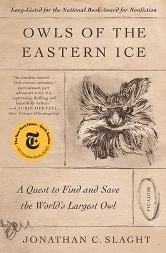 Owls of the Eastern Ice 9781250798718 Jonathan C Slaght, Boeken, Taal | Engels, Gelezen, Verzenden