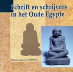 Schrift en schrijvers in het Oude Egypte 9789067074209, Boeken, Gelezen, Maarten J. Raven, Verzenden