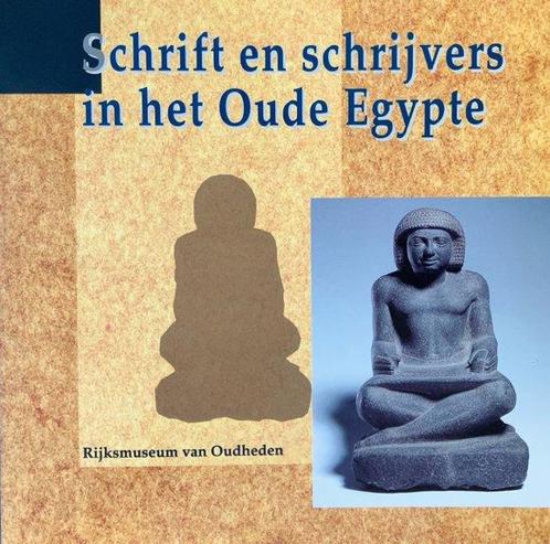 Schrift en schrijvers in het Oude Egypte 9789067074209, Boeken, Geschiedenis | Wereld, Gelezen, Verzenden