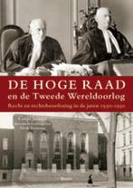 De Hoge Raad en de Tweede Wereldoorlog 9789461056641, Boeken, Verzenden, Zo goed als nieuw