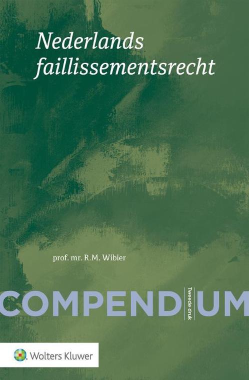 Compendium Nederlands faillissementsrecht 9789013157567, Boeken, Studieboeken en Cursussen, Zo goed als nieuw, Verzenden