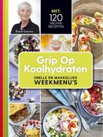 Grip op koolhydraten Snelle en makkelijke weekmenus, Gelezen, Verzenden, Yvonne Lemmers, N.v.t.