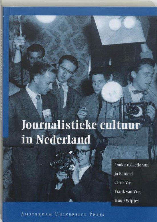 Journalistieke Cultuur In Nederland, Boeken, Literatuur, Ophalen of Verzenden