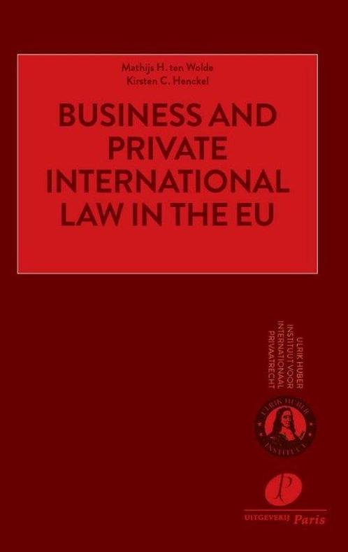 9789462513181 Business and Private International Law in t..., Boeken, Studieboeken en Cursussen, Nieuw, Verzenden