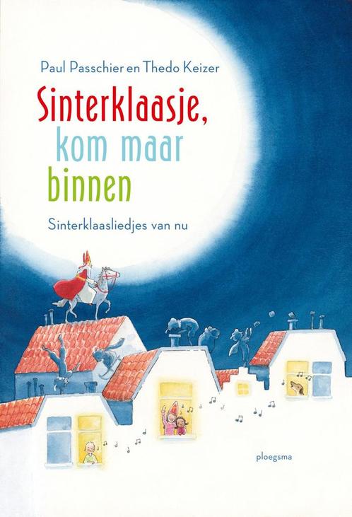 Sinterklaasje, kom maar binnen (9789021679075), Boeken, Kinderboeken | Kleuters, Nieuw, Verzenden
