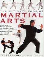 Ultimate Book of Martial Arts 9781840385250 Goodman Fay, Boeken, Verzenden, Gelezen, Goodman Fay