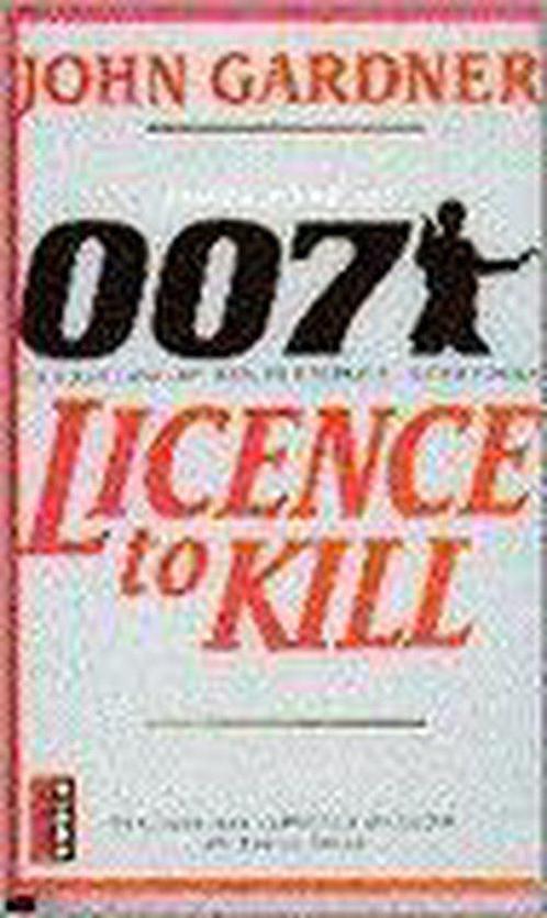 Licence to kill 9789024513543 John Gardner, Boeken, Thrillers, Gelezen, Verzenden