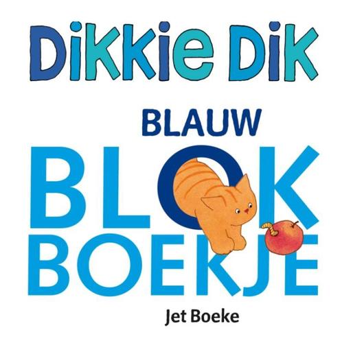 Blauw blokboekje / Dikkie Dik 9789025747428 Jet Boeke, Boeken, Kinderboeken | Baby's en Peuters, Gelezen, Verzenden