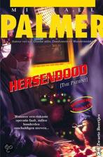 HERSENDOOD 9789044929645 Michael Palmer, Boeken, Romans, Verzenden, Gelezen, Michael Palmer