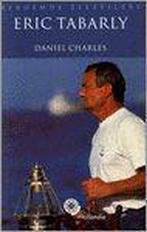 Eric Tabarly 9789064103780 D. Charles, Verzenden, Gelezen, D. Charles