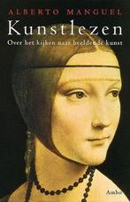 Kunstlezen 9789026317675 Alberto Manguel, Boeken, Kunst en Cultuur | Beeldend, Verzenden, Gelezen, Alberto Manguel