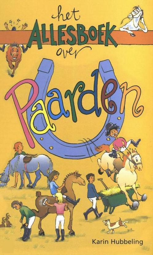 Het allesboek over paarden / Het allesboek over K. Hubbeling, Boeken, Overige Boeken, Gelezen, Verzenden