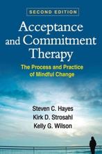 Acceptance and Commitment Therapy 9781462528943, Verzenden, Gelezen, Steven C Hayes