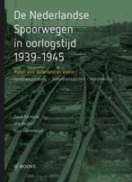 De Nederlandse Spoorwegen in oorlogstijd 1939-1945, Boeken, Oorlog en Militair, Gelezen, David Barnouw, Dirk Mulder, Verzenden