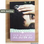 Jij, jij en jij 9789034512857 P. Nilsson, Verzenden, Gelezen, P. Nilsson