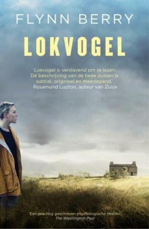 Lokvogel (9789024576111, Flynn Berry) (Flynn Berry), Boeken, Thrillers, Nieuw, Verzenden