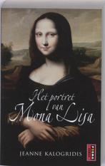 Het Portret Van Mona Lisa 9789021007755 Jeanne Kalogridis, Jeanne Kalogridis, Gelezen, Verzenden