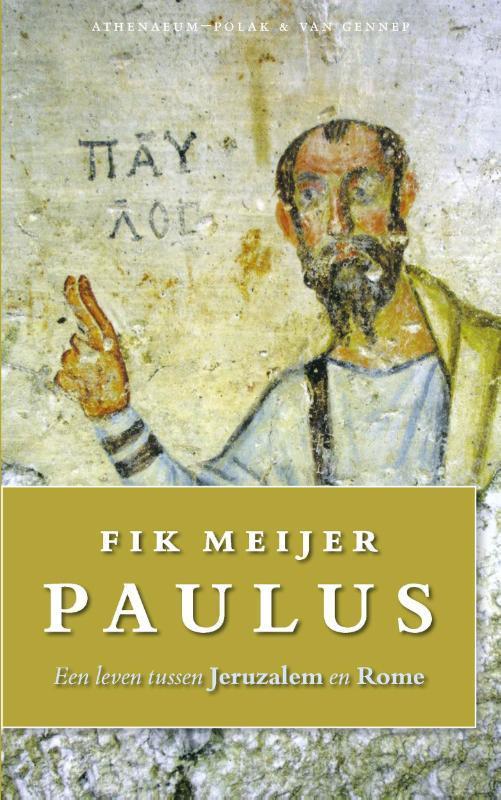 Paulus 9789025303488 Fik Meijer, Boeken, Geschiedenis | Wereld, Gelezen, Verzenden