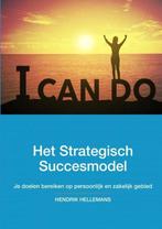 9789402179729 Het Strategisch Succesmodel, Boeken, Verzenden, Nieuw, Hendrik Hellemans