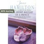 Short History Of A Prince 9780552998017 Jane Hamilton, Verzenden, Gelezen, Jane Hamilton